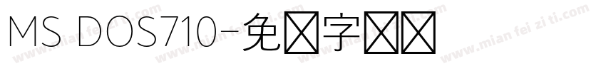 MS DOS710字体转换